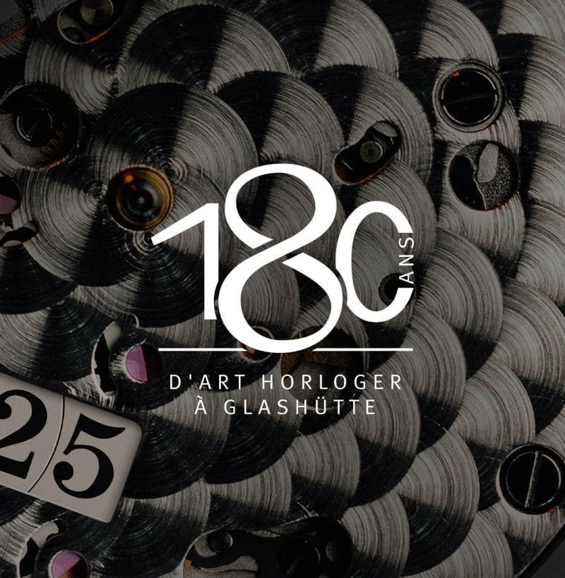 180 ans d'art horloger de Glashütte