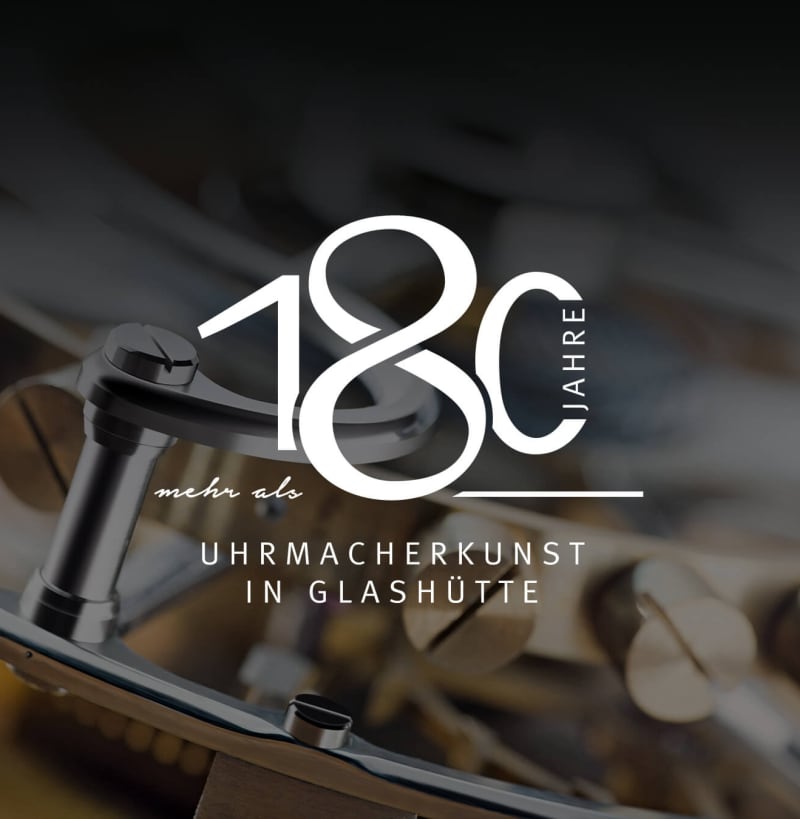 180 Jahre Glashütter Uhrmacherkunst